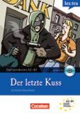 Lextra - Deutsch als Fremdsprache - DaF-Lernkrimis: Ein Fall für Patrick Reich / A2/B1 - Der letzte Kuss - Christian Baumgarten, Volker Borbein, Thomas Ewald