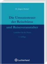 Die Umsatzsteuer der Reisebüros und Reiseveranstalter - Jürgen Henkel