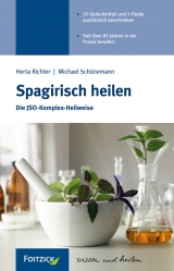 Spagirisch heilen - Richter, Herta; Schünemann, Michael