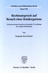 Rechtsanspruch auf Besuch eines Kindergartens. - Stephanie Bock-Pünder