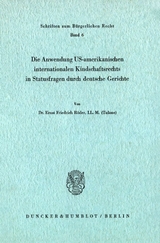 Die Anwendung US-amerikanischen internationalen Kindschaftsrechts in Statusfragen durch deutsche Gerichte. - Ernst Friedrich Röder