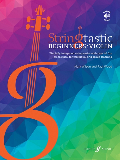 Stringtastic Beginners: Violin - Paul Wood, Mark Wilson