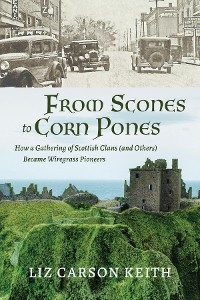 From Scones to Corn Pones -  Liz Carson Keith