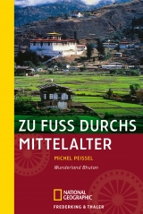 Zu Fuß durchs Mittelalter - Peissel, Michel