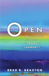 Open -  Brad R. Braxton