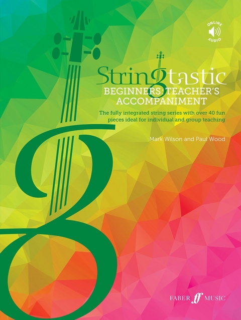 Stringtastic Beginners: Teacher's Accompaniment - Paul Wood, Mark Wilson