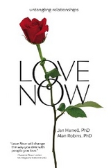 Love Now! -  Jan Harrell Ph.D,  Alan Robins Ph.D.