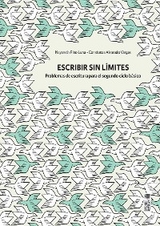 Escribir sin límites. Problemas de escritura para el segundo ciclo básico - Constanza Alvarado Vargas, Nayareth Pino Luna