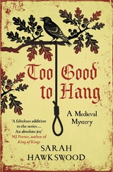 Too Good to Hang - Sarah Hawkswood