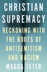 Christian Supremacy -  Magda Teter