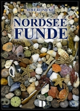 Nordseefunde - Rolf Reinicke