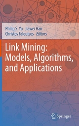 Link Mining: Models, Algorithms, and Applications - 