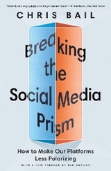 Breaking the Social Media Prism - Chris Bail