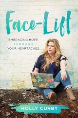 Face-Lift -  Holly Curby