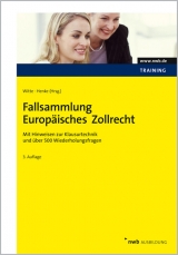 Fallsammlung Europäisches Zollrecht