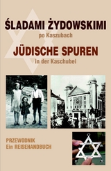 Jüdische Spuren in der Kaschubei - 