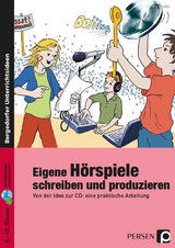 Eigene Hörspiele schreiben und produzieren - Ute Baader