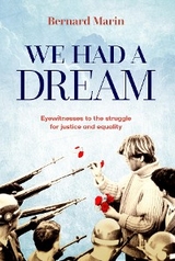 We Had a Dream - Bernard Marin