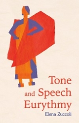 Tone and Speech Eurythmy -  Elena Zuccoli