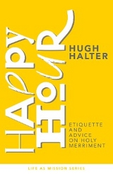 Happy Hour -  Hugh Halter