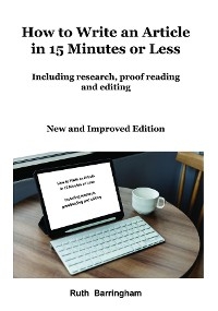 How to Write an Article in 15 Minutes or Less -  Barringham