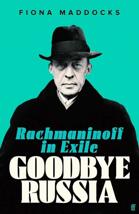 Goodbye Russia -  Fiona Maddocks