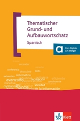 Thematischer Grund- und Aufbauwortschatz Spanisch - José María Navarro, Axel Javier Navarro Ramil