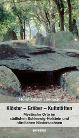 Klöster– Gräber- Kultstätten - Horst D Landeck