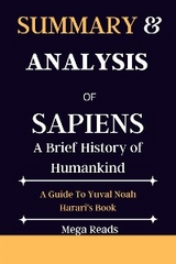 Summary And Analysis of Sapiens - Reads Mega