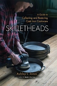 Skilletheads -  Ashley L. Jones