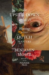 Upside-Down World -  Benjamin Moser