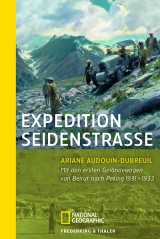 Expedition Seidenstraße - Audouin-Dubreuil, Ariane