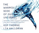 Warped Side of Our Universe -  Kip Thorne