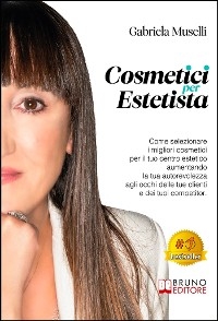 Cosmetici Per Estetista - GABRIELA MUSELLI