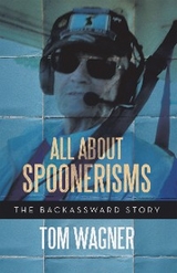 All About Spoonerisms -  Tom Wagner