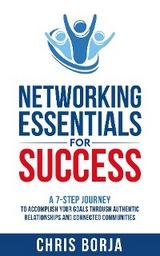 Networking Essentials for Success - Chris Borja