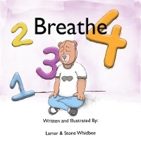 1.. 2.. 3.. 4 Breathe -  Lamar &  Stone Whidbee