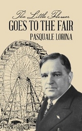 Little Flower Goes to the Fair -  Pasquale Lorina