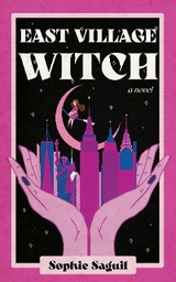 East Village Witch - Sophie Saguil