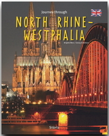 Journey through North Rhine-Westphalia - Reise durch Nordrhein-Westfalen - Georg Schwikart