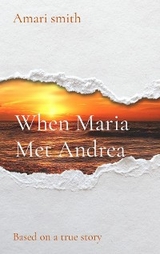 When Maria Met Andrea - Amari Smith