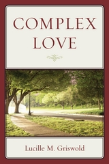 Complex Love -  Lucille  M. Griswold