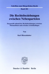 Die Rechtsbeziehungen zwischen Nebenparteien. - Karl Riesenhuber