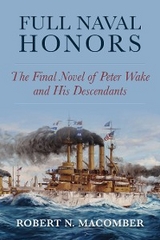 Full Naval Honors -  Robert Macomber