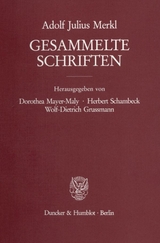 Gesammelte Schriften. - Adolf Julius Merkl