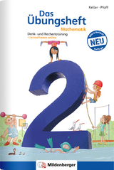 Das Übungsheft Mathematik 2 – Überarbeitete Neuauflage · mit Lernsoftware Mathetiger Basic 2 - Karl H Keller, Peter Pfaff