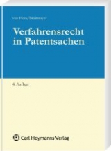 Verfahrensrecht in Patentsachen - Anne van Hees, Sven E Braitmayer