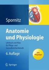 Anatomie und Physiologie - Spornitz, Udo M.