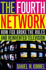 Fourth Network -  Daniel M. Kimmel