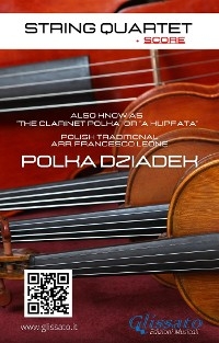 String Quartet: Polka Dziadek (score) - Polish Traditional